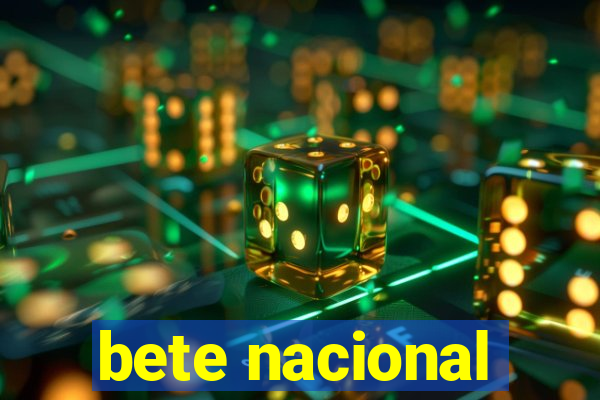 bete nacional